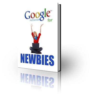 Product picture Google Adsense for Newbies - How to Make Money Using Google